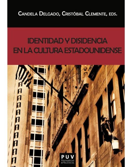 Identidad y disidencia en la cultura estadounidense