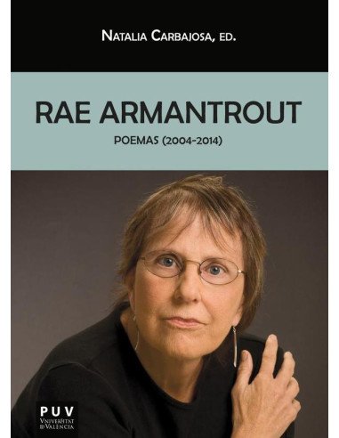 Rae Armantrout:Poemas (2004-2014)