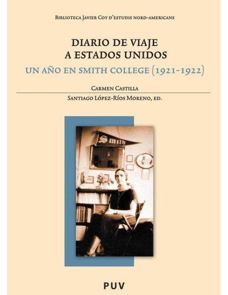 Diario de viaje a Estados Unidos:Un año en Smith College (1921-1922)