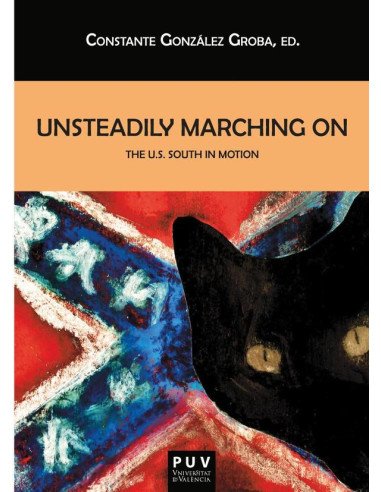 Unsteadily Marching On:The U.S. South in Motion