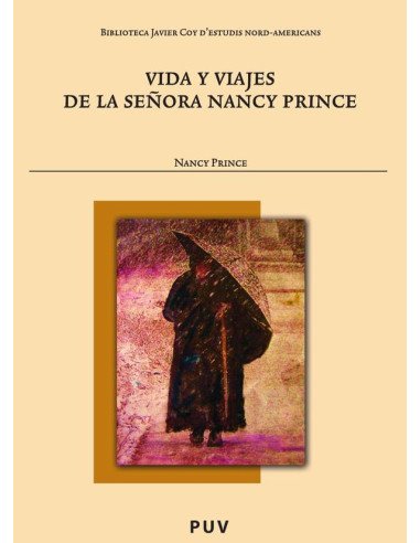 Vida y viajes de la señora Nancy Prince