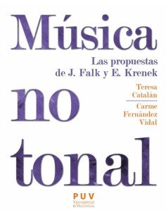Música no tonal:Las propuestas de J. Falk y E. Krenk