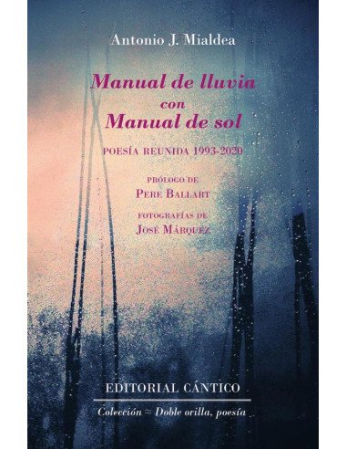 Manual de lluvia con Manual de sol:Poesía reunida 1993-2020