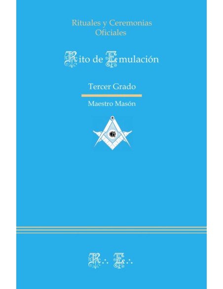 Rito Emulación - Ritual de Tercer Grado