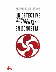 Un detective accidental en Donostia