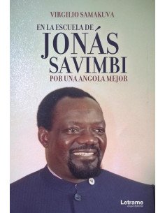 En la escuela de Jonás Savimbi. Por una Angola mejor