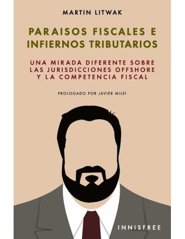 Paraísos fiscales e infiernos tributarios