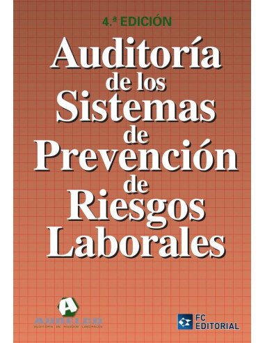 Auditoría de los sistemas de Prevención de Riesgos Laborales