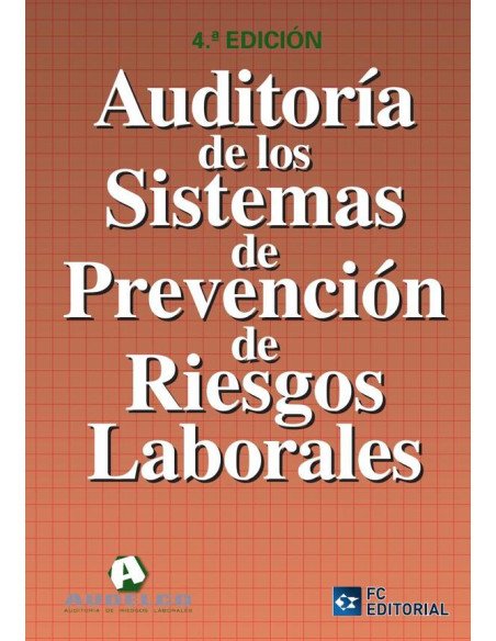Auditoría de los sistemas de Prevención de Riesgos Laborales
