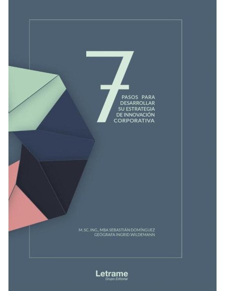7 Pasos para desarrollar su estrategia de innovación corporativa