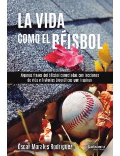 La vida como el béisbol