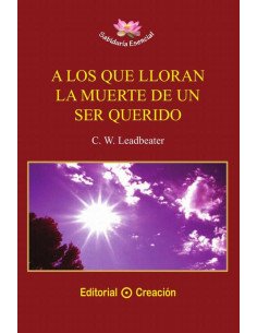 A los que lloran la muerte de un ser querido