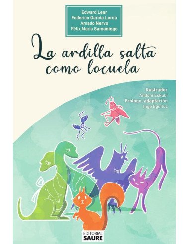 La ardilla salta como locuela