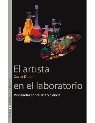 El artista en el laboratorio:Pinceladas sobre arte y ciencia