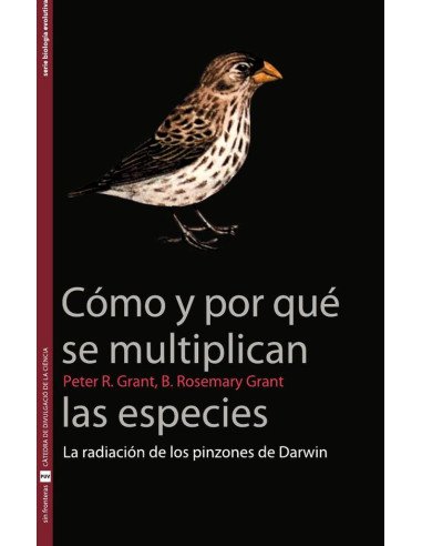 Cómo y por qué se multiplican las especies:La radicación de los pinzones de Darwin