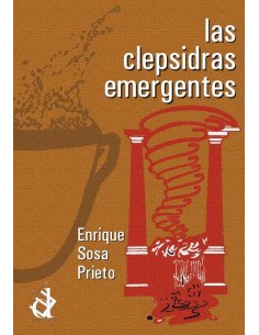 Las clepsidras emergentes