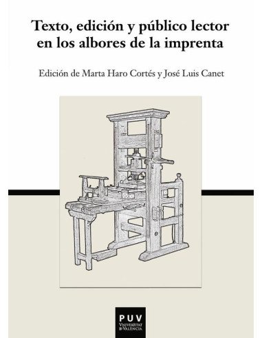 Texto, edición y público lector en los albores de la imprenta