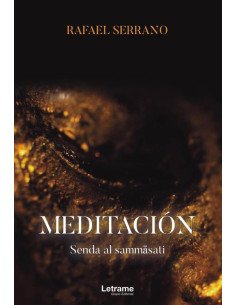 Meditación. Senda al sammasati