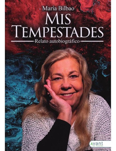 Mis tempestades:Relato autobiográfico