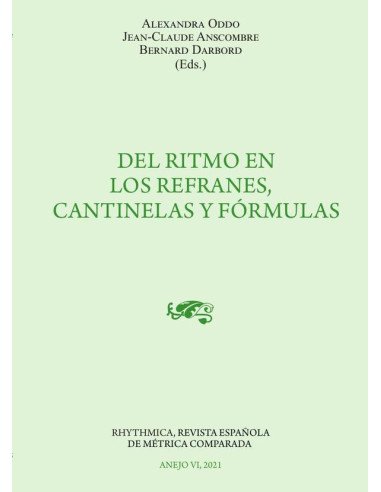Del ritmo en los refranes, cantinelas y fórmulas