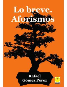 Lo breve. Aforismos