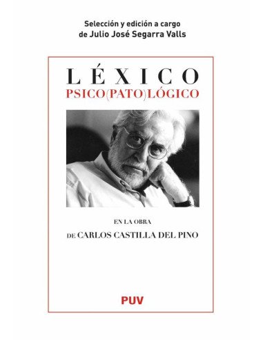 Léxico psico(pato)lógico:En la obra de Carlos Castilla del Pino
