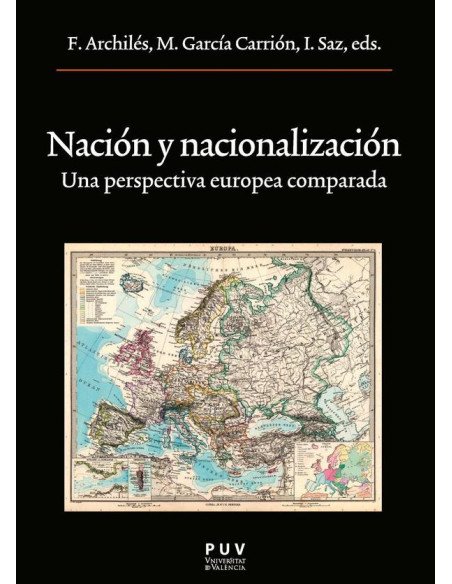 Nación y nacionalización:Una perspectiva europea comparada