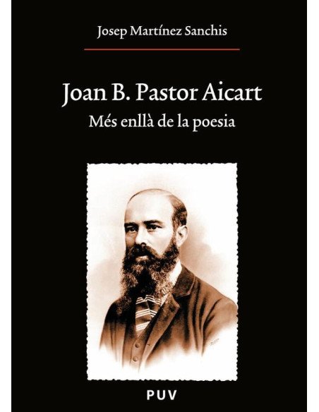 Joan B. Pastor Aicart:Més enllà de la poesia
