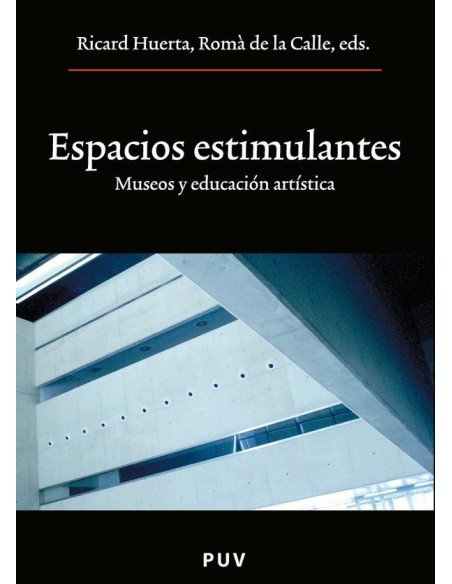Espacios estimulantes:Museos y educación artística