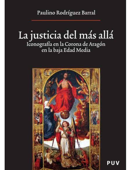 La justicia del más allá:Iconografía en la Corona de Aragón en la baja Edad Media