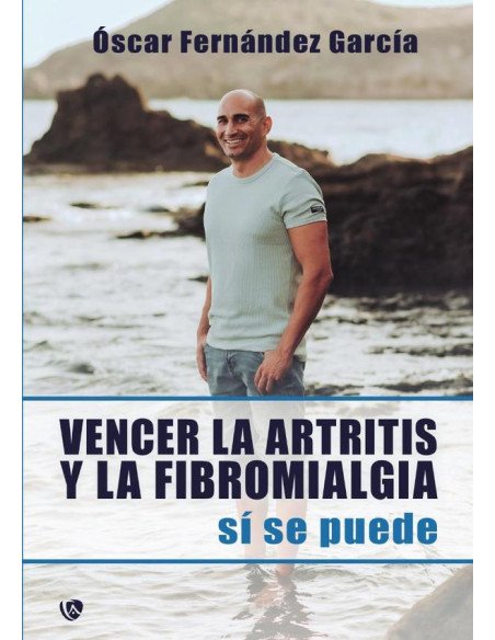 Vencer la artritis y la fibromialgia.:Sí se puede