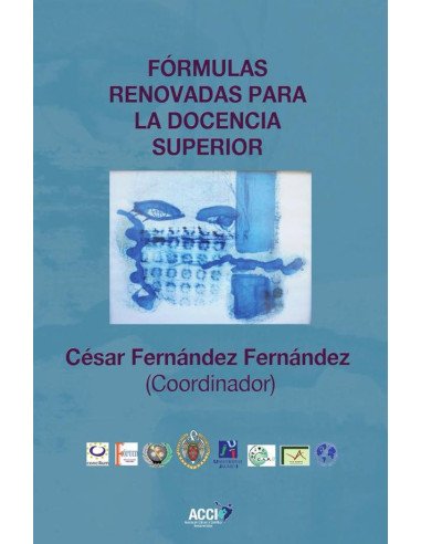 Fórmulas renovadas para la docencia superior