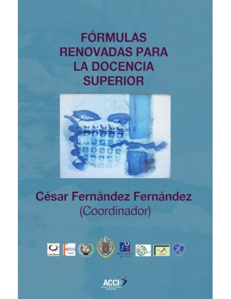 Fórmulas renovadas para la docencia superior