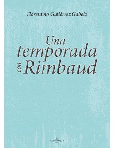 Una temporada con Rimbaud