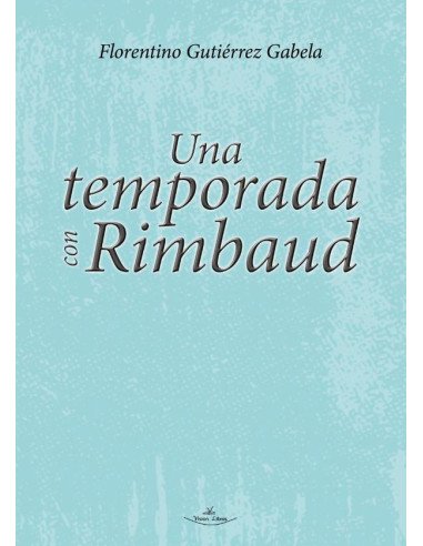 Una temporada con Rimbaud