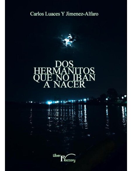Dos hermanitos que no iban a nacer