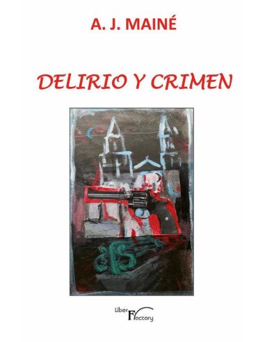 Delirio y crimen