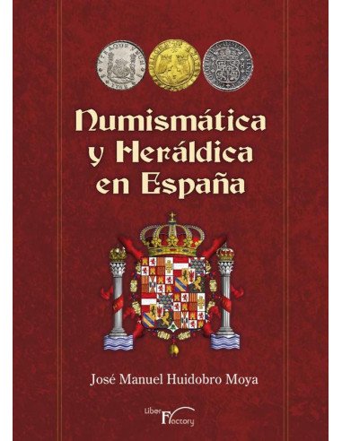 Numismática y heráldica en España