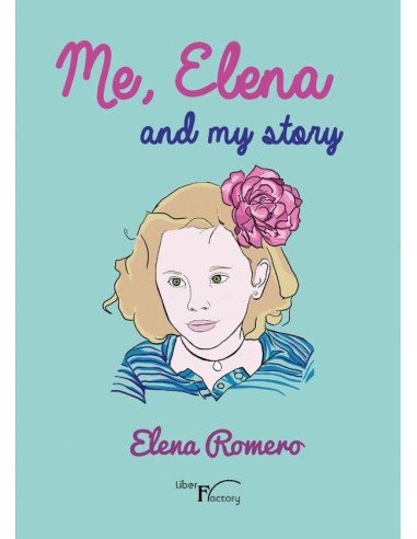 Me, Elena and my story