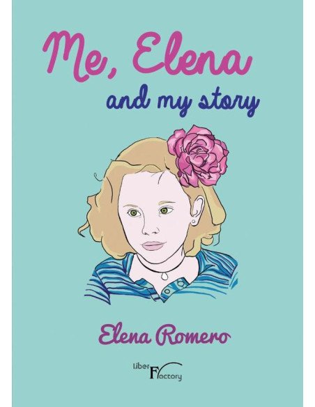 Me, Elena and my story