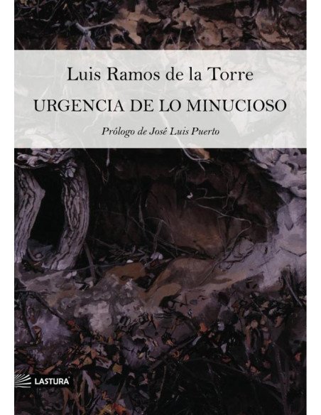 Urgencia de lo minucioso