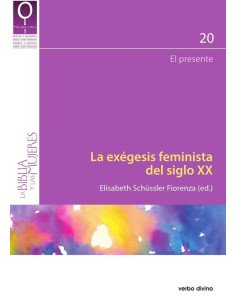 La exégesis feminista del siglo XX:El presente