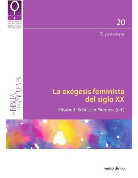 La exégesis feminista del siglo XX:El presente
