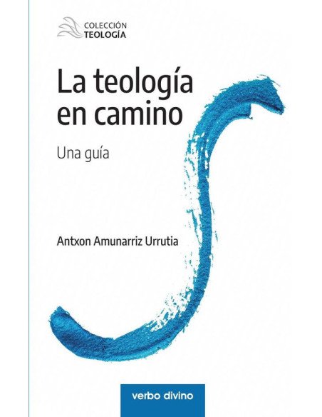 La teología en camino:Una guía