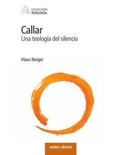 Callar:Una teología del silencio