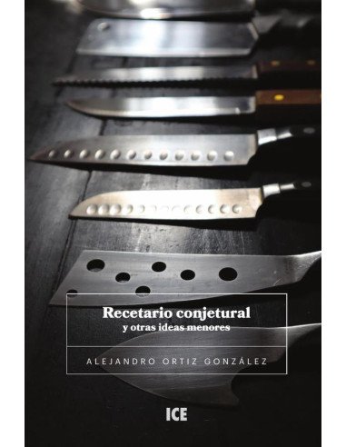 Recetario conjetural y otros problemas menores