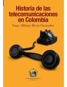 Historia de las telecomunicaciones en Colombia