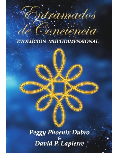 Entramados de conciencia:EVOLUCION MULTIDIMENSIONAL