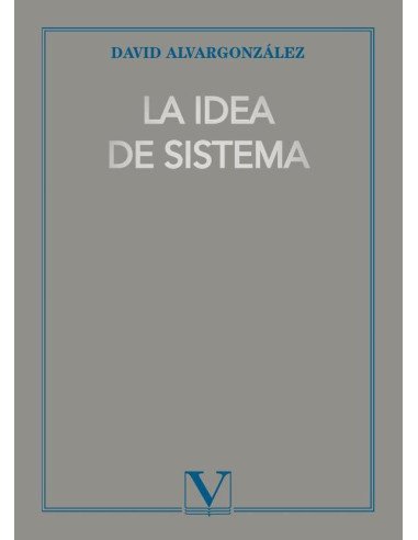La idea de sistema