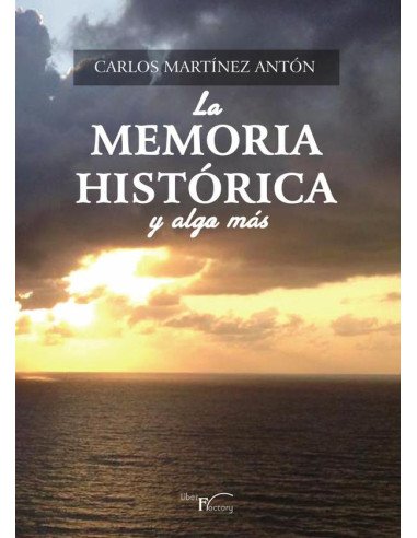 La Memoria Histórica y algo más